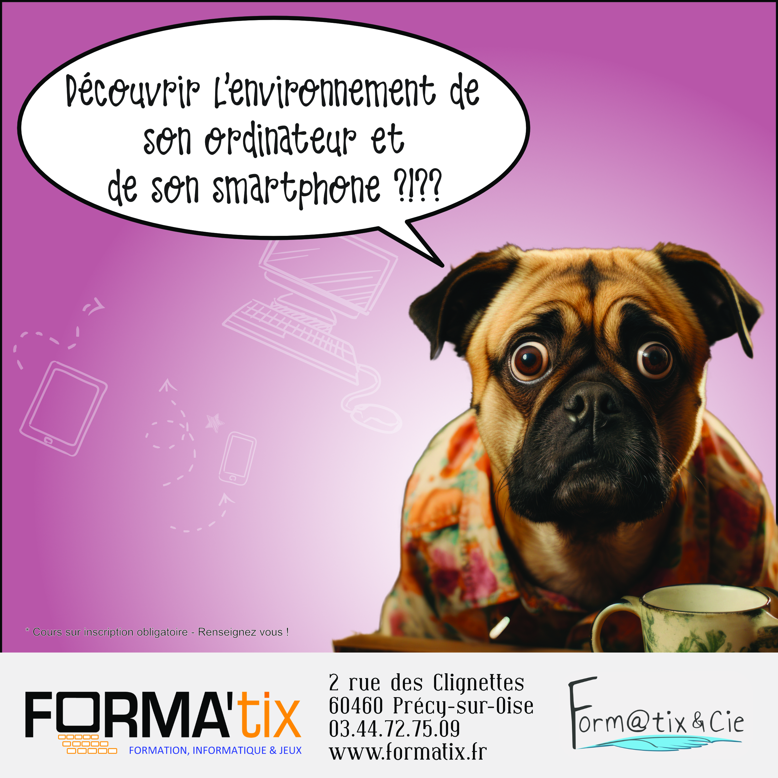 Affiche pour le cours d'informatique au magasin FORMATIX : comprendre les environnements digitaux