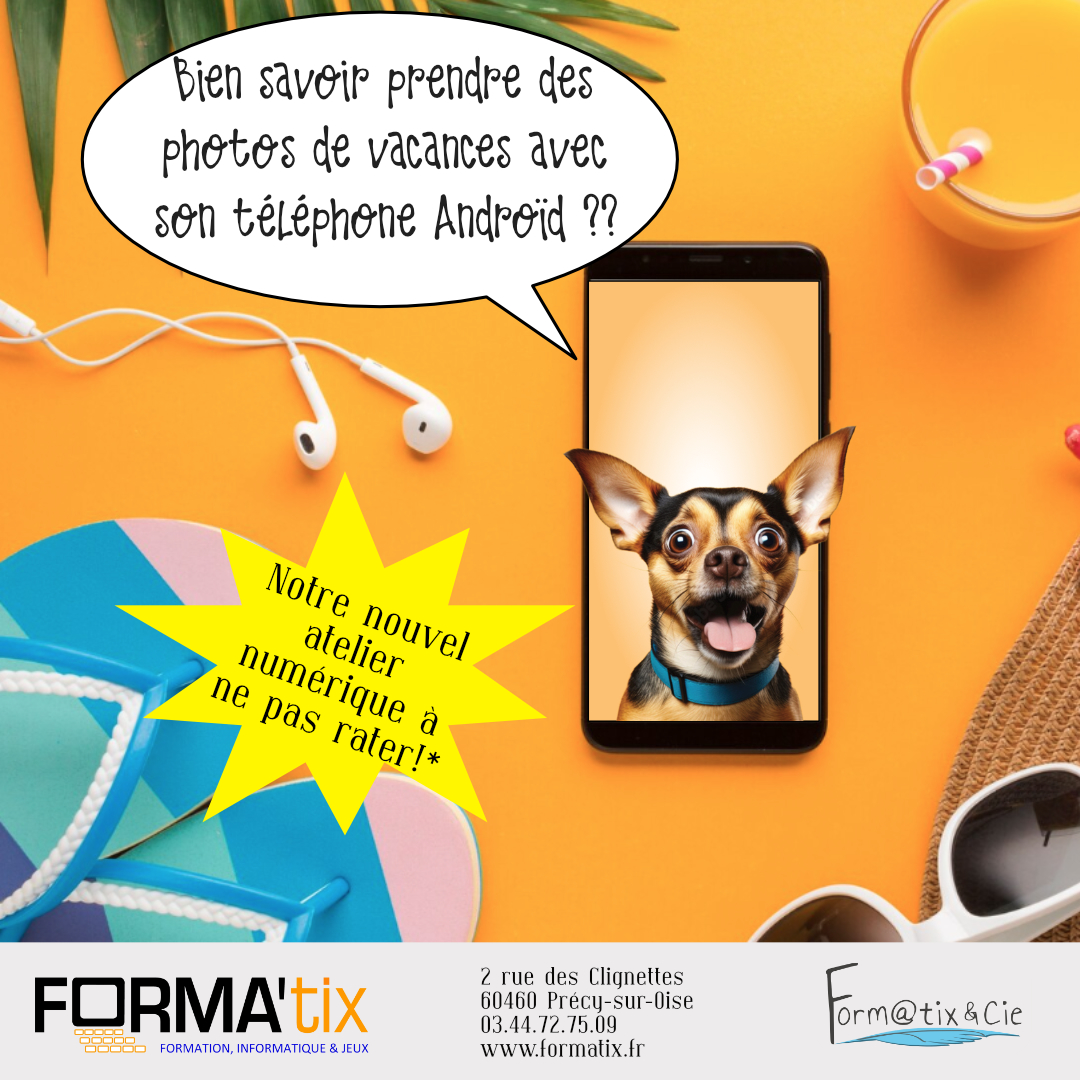 Affiche pour le cours d'informatique au magasin FORMATIX : faire des photos avec son smartphone