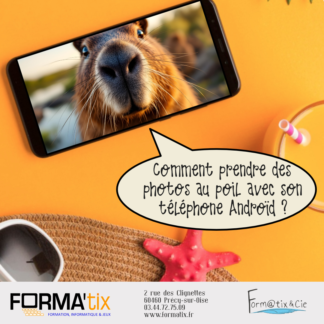 Affiche pour le cours d'informatique au magasin FORMATIX : les photos avec son téléphone Android
