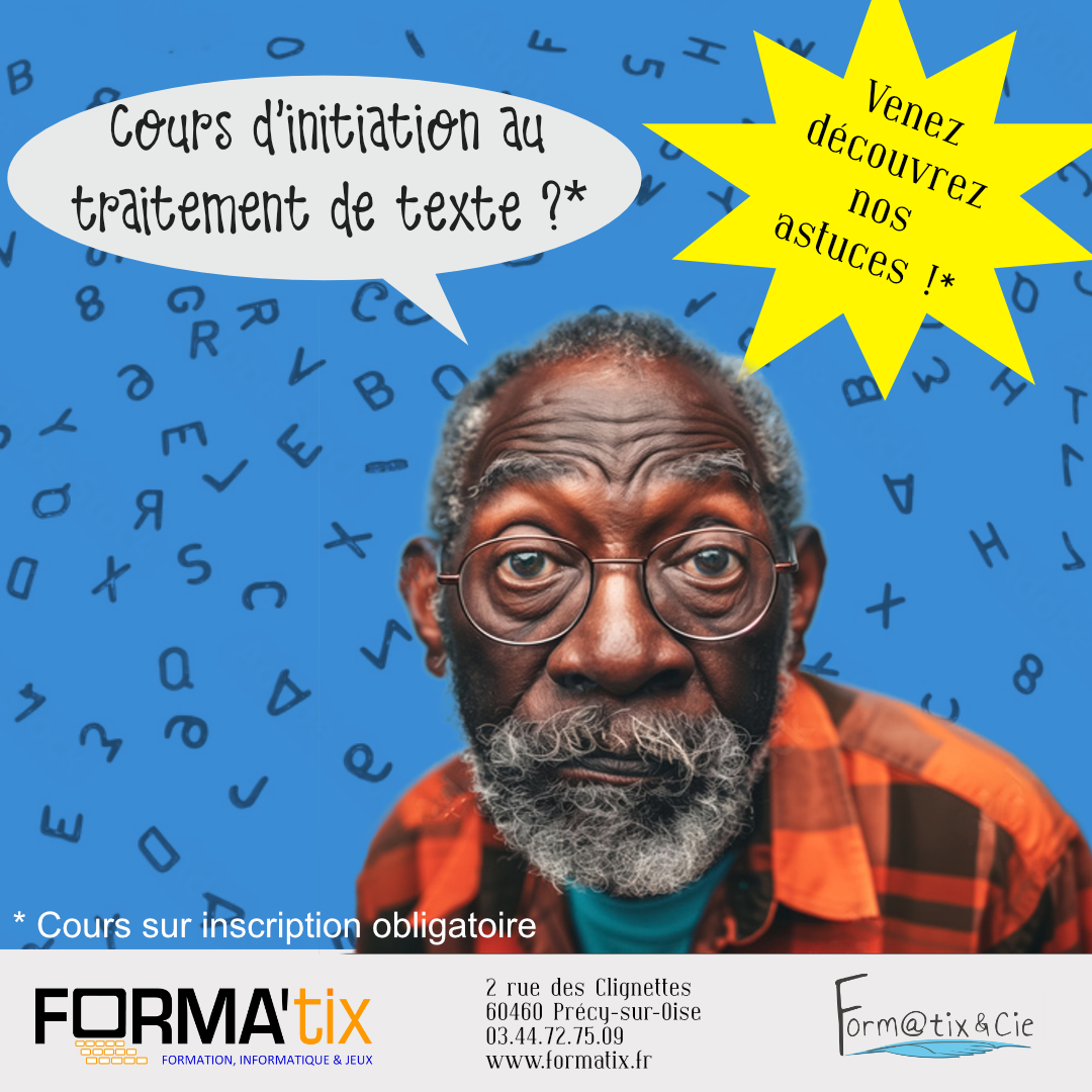 Affiche pour le cours d'informatique au magasin FORMATIX : traitement de texte