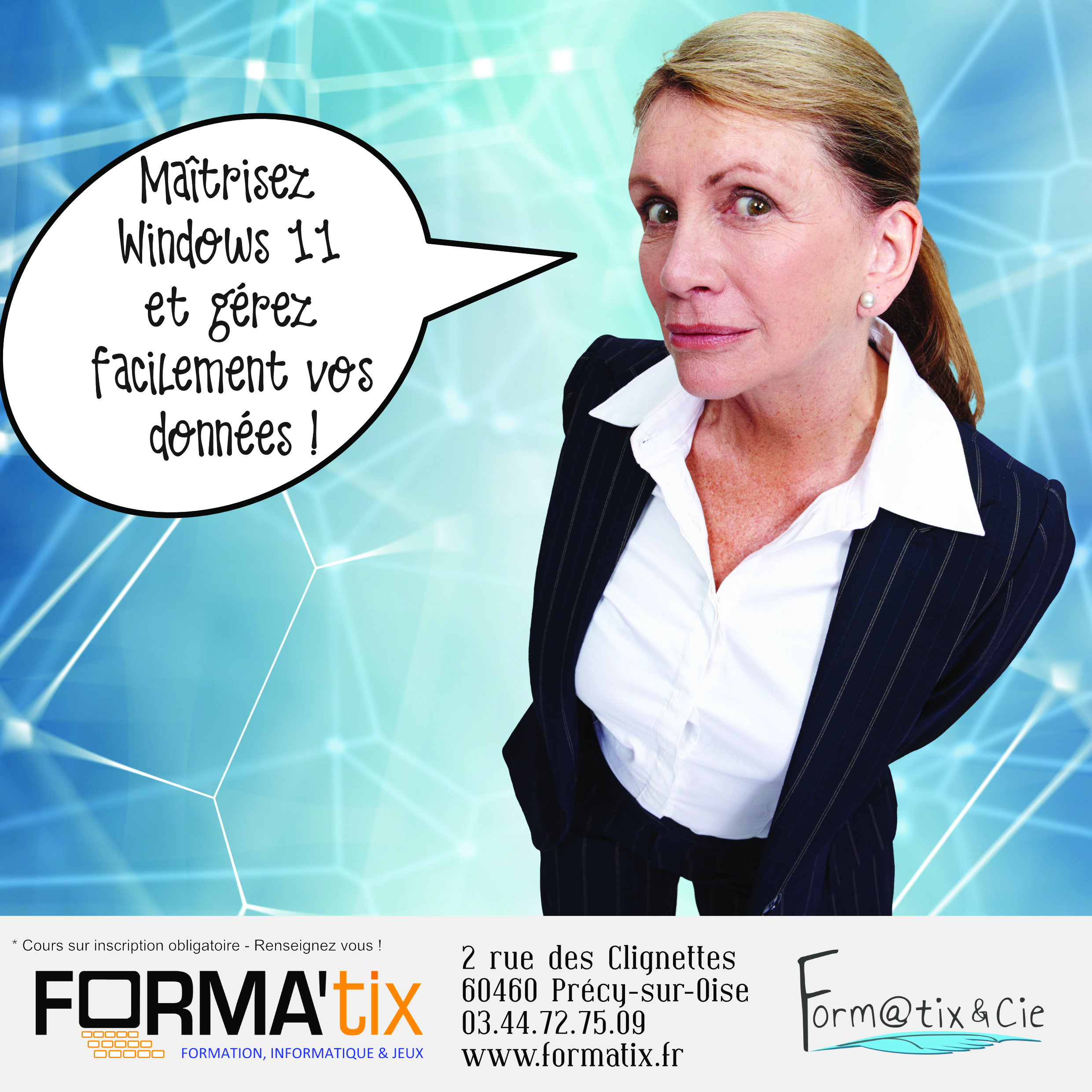 Affiche pour le cours d'informatique au magasin FORMATIX : Windows 11